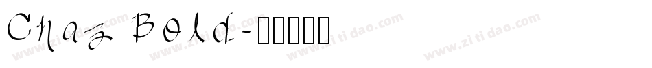 Chaz Bold字体转换